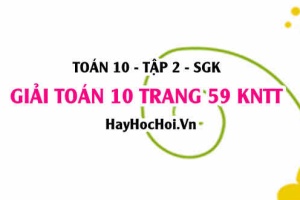 Giải Toán 10 trang 59 tập 2 Kết nối tri thức